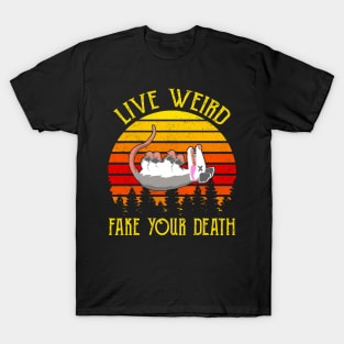 Live Weird Fake Your Death Opossum Ugly Cats Retro Vintage T-Shirt